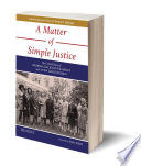 MATTER OF SIMPLE JUSTICE the untold story of barbara hackman franklin and a few good women.