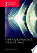 The Routledge Handbook of Scientific Realism.