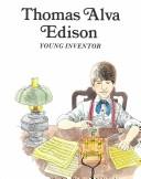 Thomas Alva Edison, young inventor /
