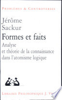 Formes et faits : analyse et théorie de la connaissance dans l'atomisme logique /