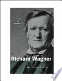 Richard Wagner : a guide to research /