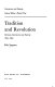 Tradition and revolution: German literature and society, 1830-1890 /c Eda Sagarra.