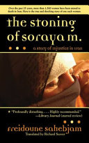 The stoning of Soraya M. : a story of injustice in Iran /