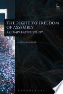 The right to freedom of assembly : a comparative study /