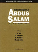 Selected papers of Abdus Salam : with commentary /