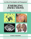 Emerging infections : an atlas of investigation and management /