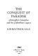 The conquest of paradise : Christopher Columbus and the Columbian legacy /