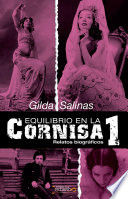 Equilibrio en la cornisa : relatos biográficos /