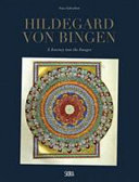 Hildegard von Bingen : a journey into the images /