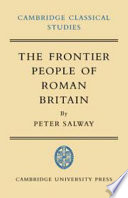 The frontier people of Roman Britain /