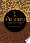 The repose of the spirits : a Sufi commentary on the divine names /