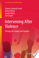 Intervening after violence : therapy for couples and families /