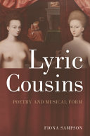 Lyric cousins poetry and musical form /