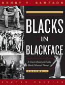 Blacks in blackface : a sourcebook on early black musical shows /