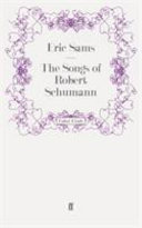 Songs of Robert Schumann /