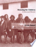 Rescuing the children : a Holocaust memoir /