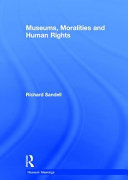 Museums, moralities and human rights /