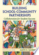 Building school-community partnerships: collaboration for student success /