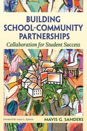 Building school-community partnerships : collaboration for student success /