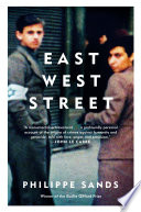 East West street : on the origins of "genocide" and "crimes against humanity" /