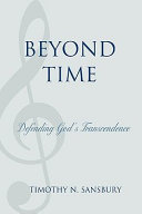 Beyond time : defending God's transcendence /