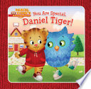 You are special, Daniel Tiger! /