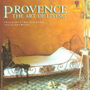 Provence : the art of living /