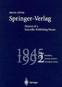 Springer-Verlag : history of a scientific publishing house /