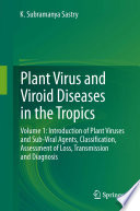 Plant virus and viroid diseases in the tropics.