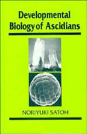 Developmental biology of ascidians /