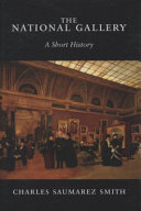 The National Gallery : a short history /