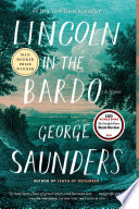Lincoln in the Bardo : a novel /