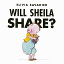 Will Sheila share? /