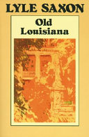 Old Louisiana /