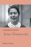 Understanding Irène Némirovsky /