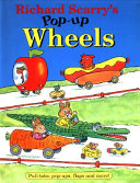 Richard Scarry's pop-up wheels /