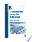 La communaut�e portugaise de Montr�eal : langue et identit�e /