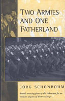 Two armies and one fatherland : the end of the National Volksarmee /