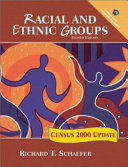 Racial and ethnic groups : census 2000 update /