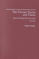 The United States and China : into the twenty-first century /