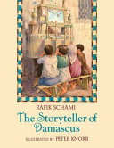 The storyteller of Damascus /