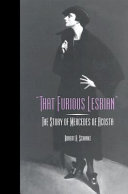 "That furious lesbian" : the story of Mercedes de Acosta /