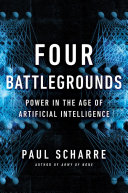 Four Battlegrounds: Power In The Age Of Artificial Intelligence