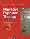Narrative exposure therapy : a short-term intervention for traumatic stress disorders after war, terror, or torture /