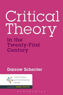 Critical theory in the twenty-first century /