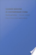 Chinese medicine in contemporary China : plurality and synthesis /