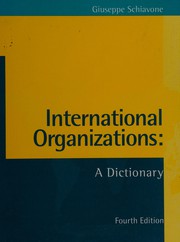 International organizations : a dictionary /