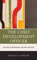 The chief development officer : beyond fundraising /