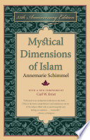 Mystical Dimensions of Islam : Thirty-fifth Anniversary Edition.