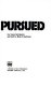 Pursued /